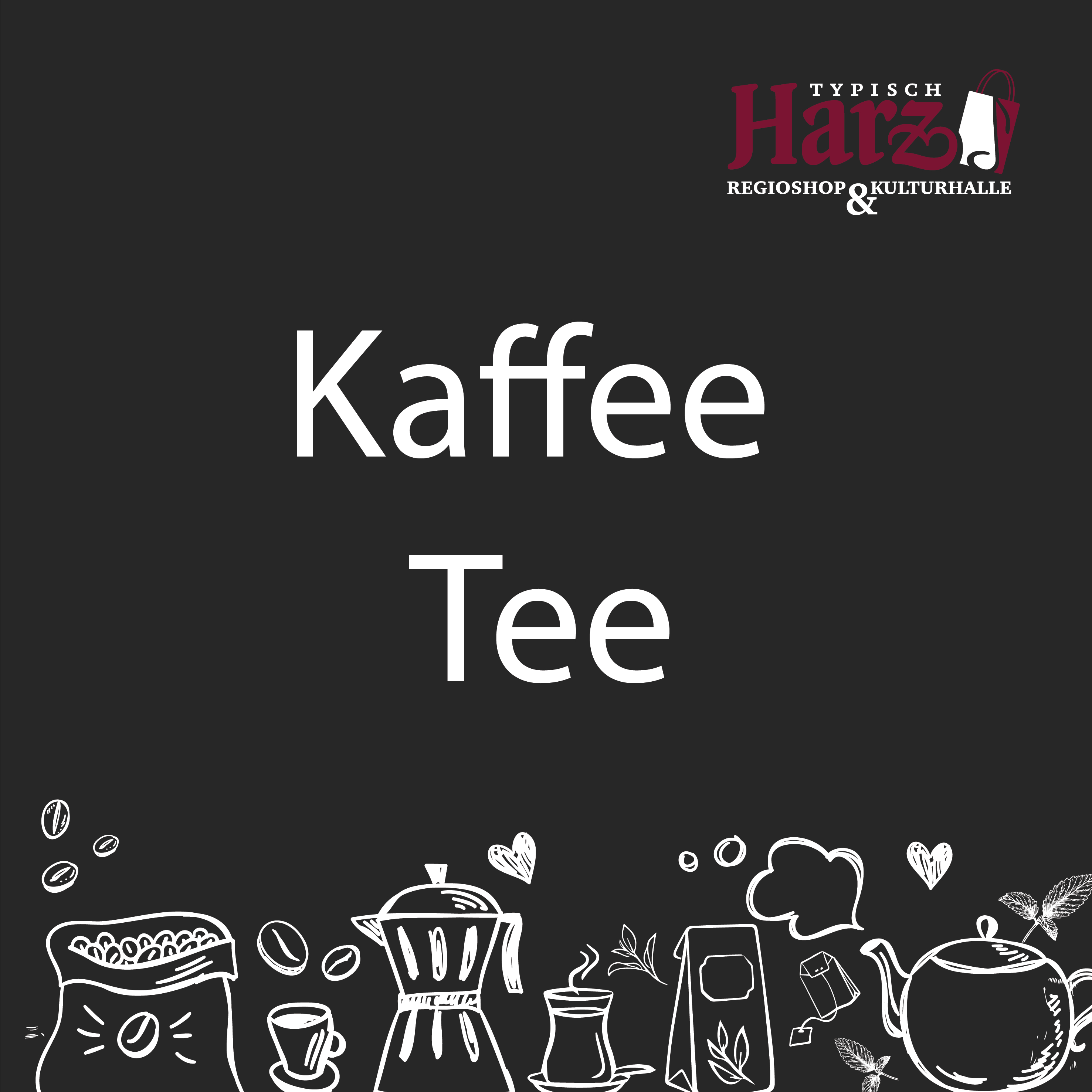 Kaffee & Tee