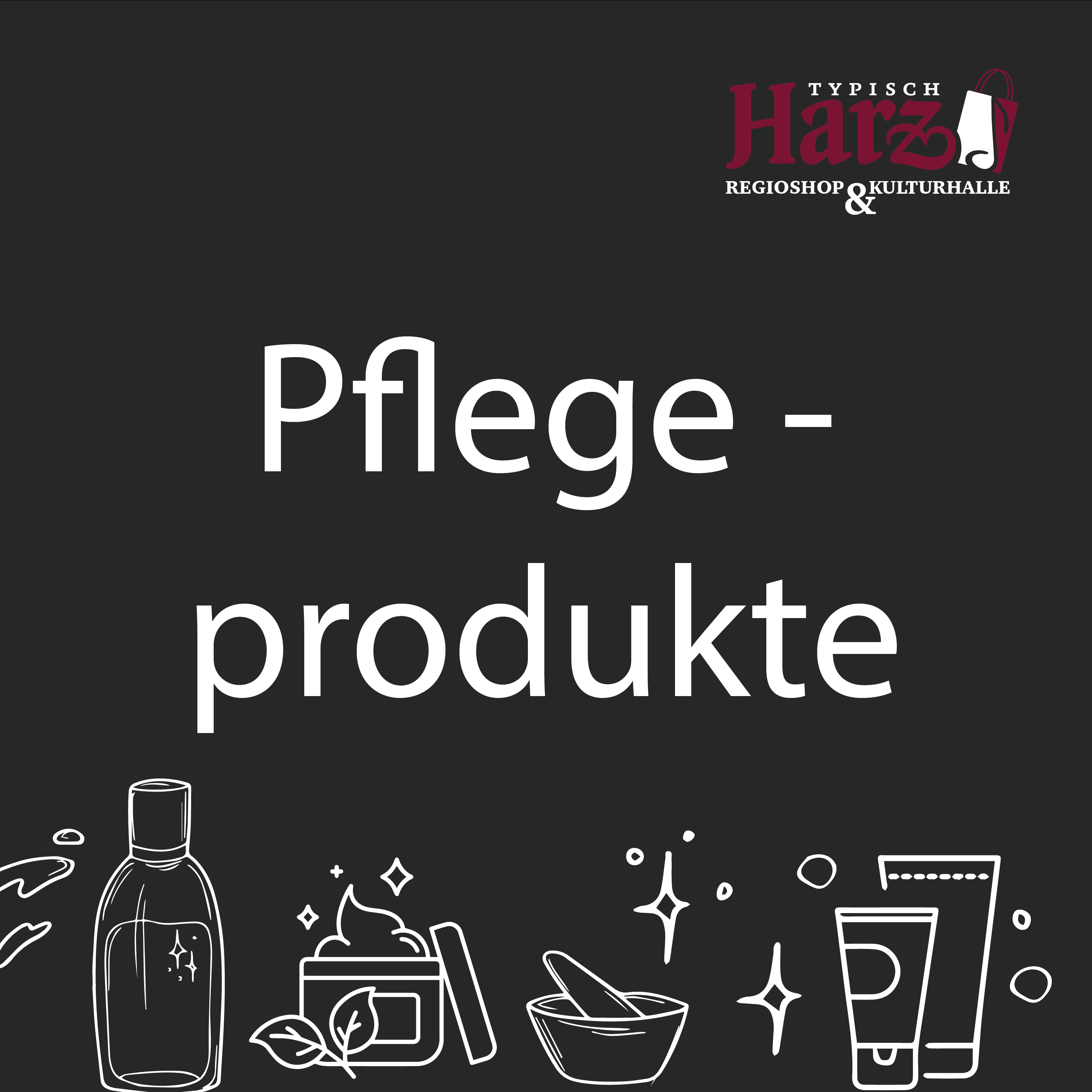 Pflegeprodukte